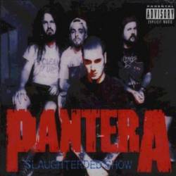 Pantera : Slaughtered Show